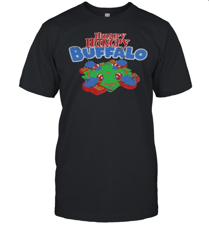 Hungry hungry buffalo shirt