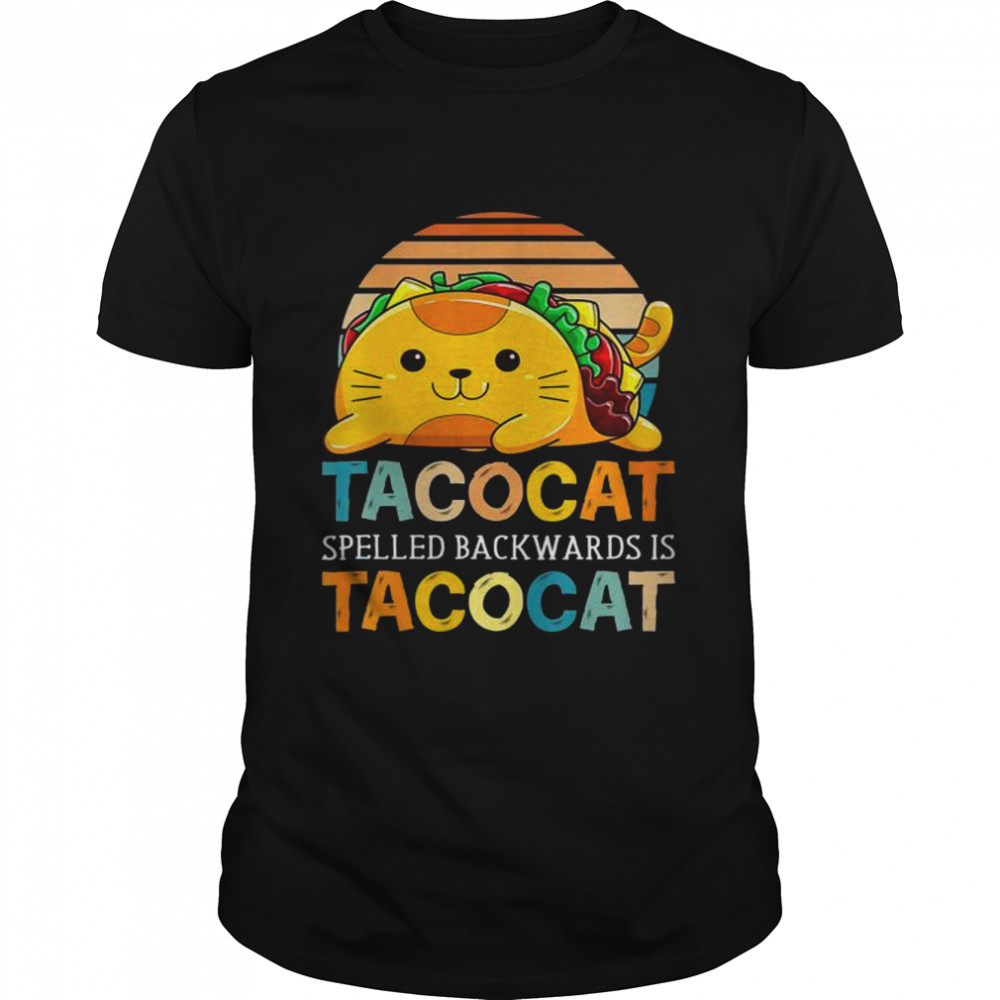 Taco Cat Spelled Backwards Is TacoCat Cinco de Mayo Shirt