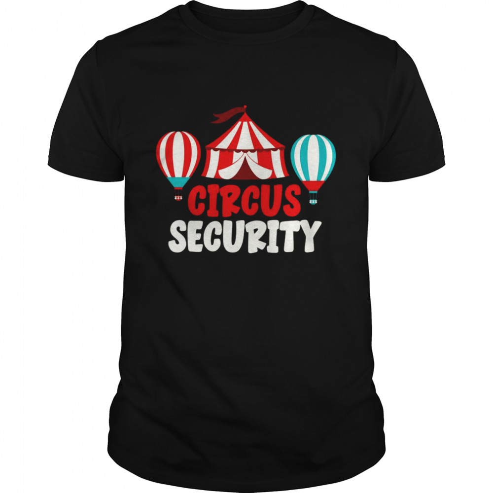 Fasching Security Karneval Zirkus Artist Zirkus Shirt