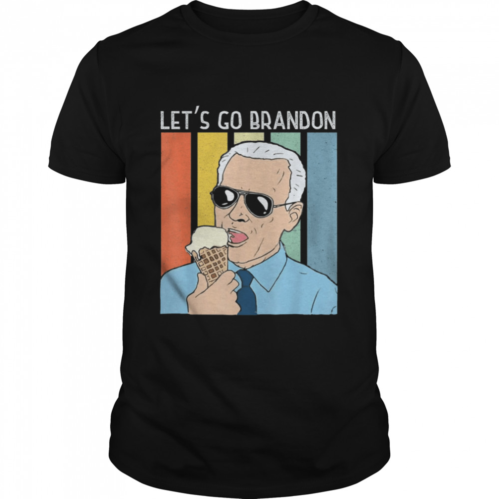 Lets Go Brandon Ice Cream Cone Meme 2021 Shirt