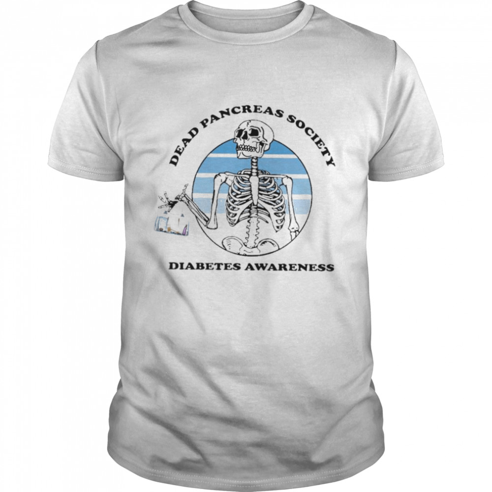 Dead pancreas society diabetes awareness shirt