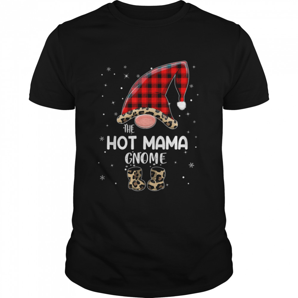 Hot Mama Gnome Buffalo Plaid Matching Family Christmas T-Shirt