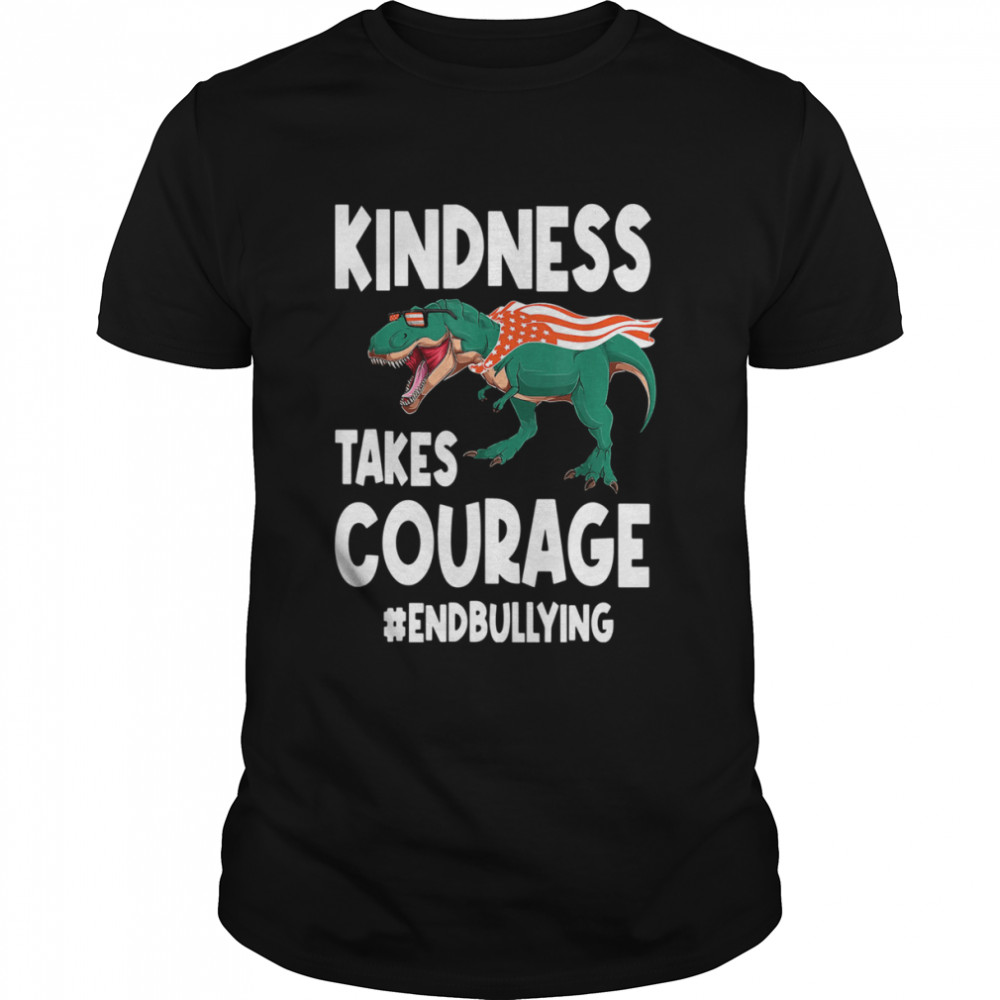 Kindness Takes Courage T Rex Anti Bullying Orange Unity Day Shirt