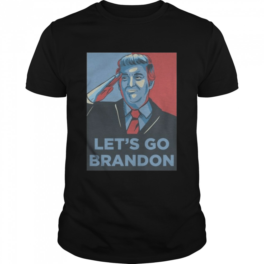 Lets Go Brandon Donald Trump t-shirt