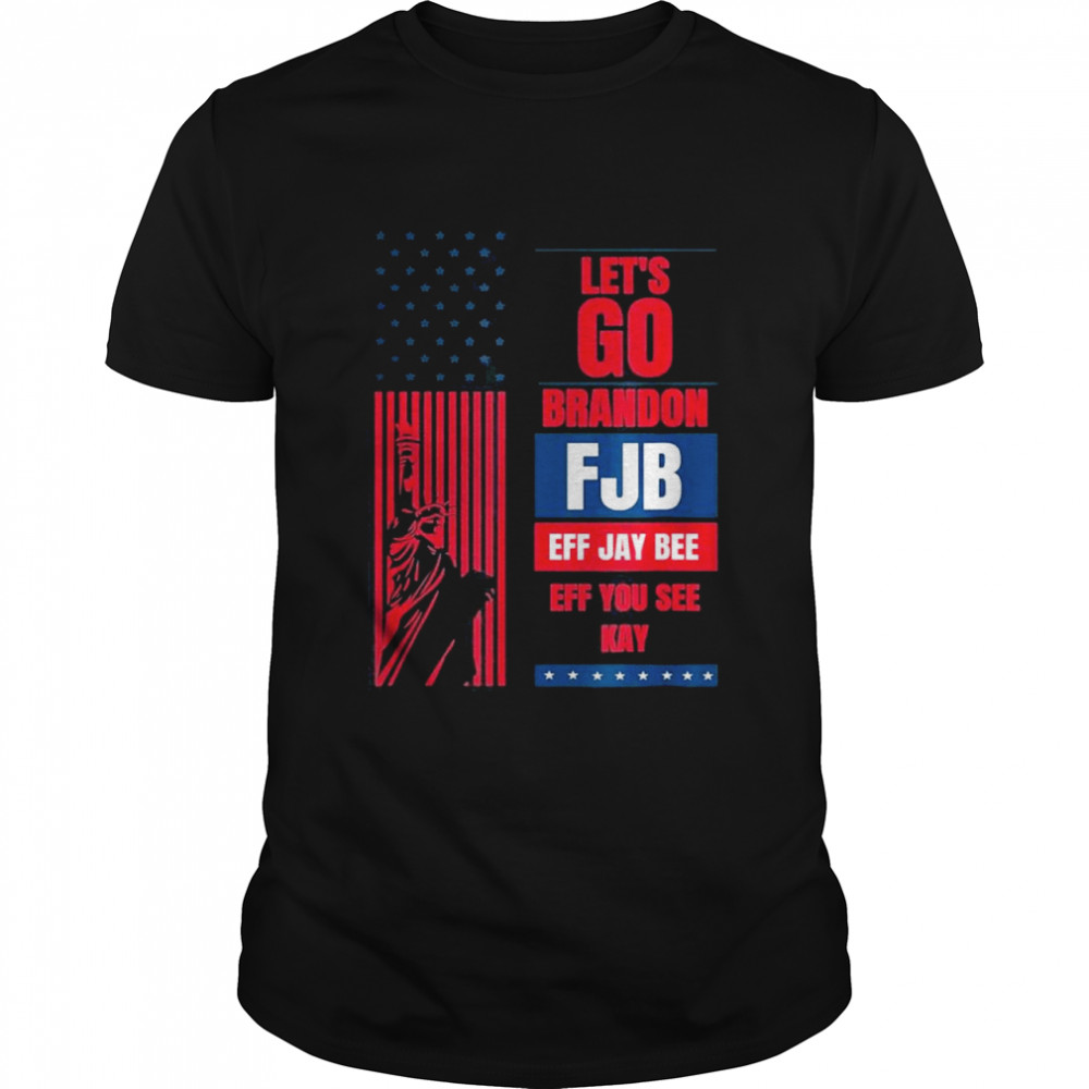 Let’s Go Brandon US Flag With Statue of Liberty Tee Shirts