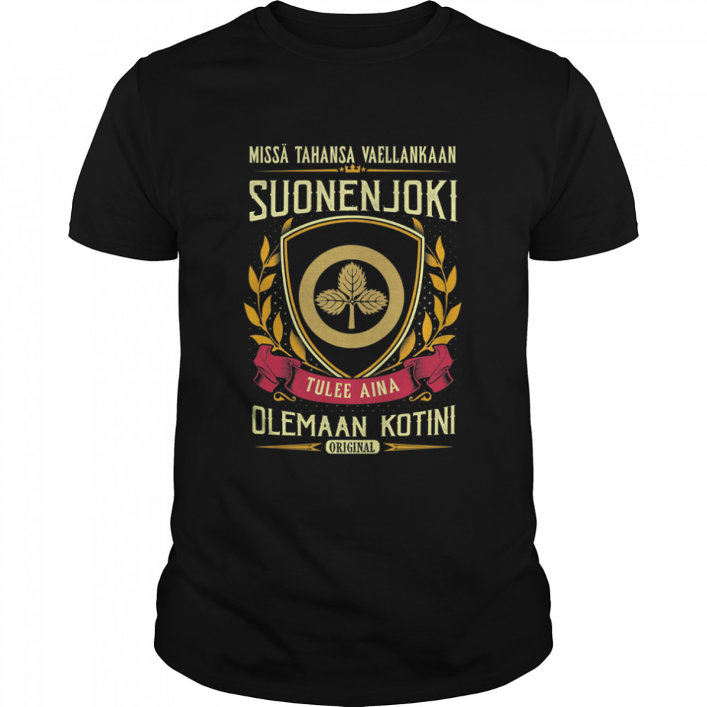 Missä Tahansa Vaellankaan Suonenjoki Tulee Aina Olemaan Kotini Original T-Shirt