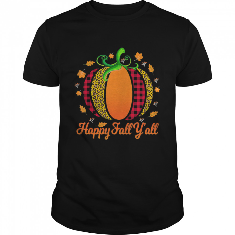 Pumpkin Happy Fall Y’all Shirt