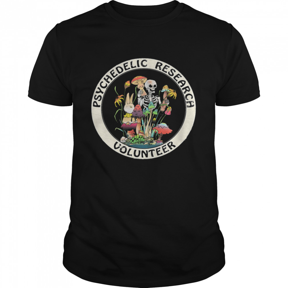 Skeleton Psychedelic Research Volunteer Shirt