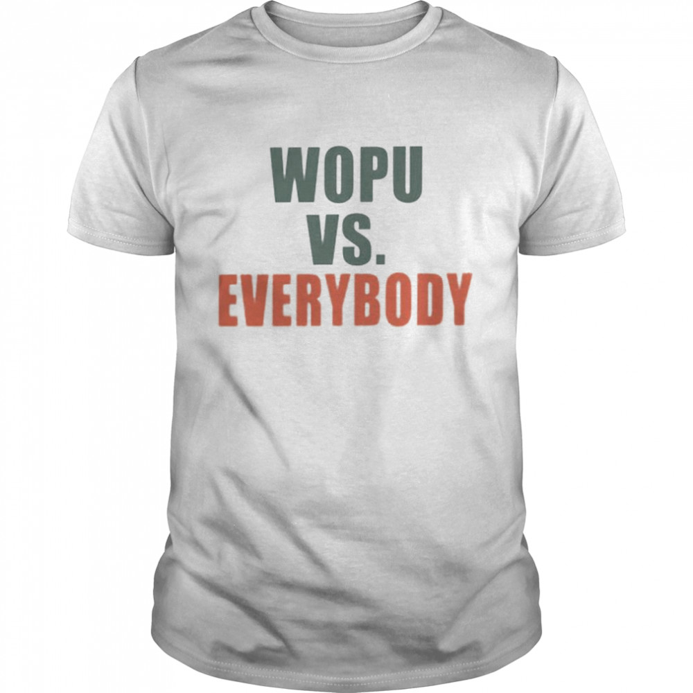 Wopu vs everybody shirt