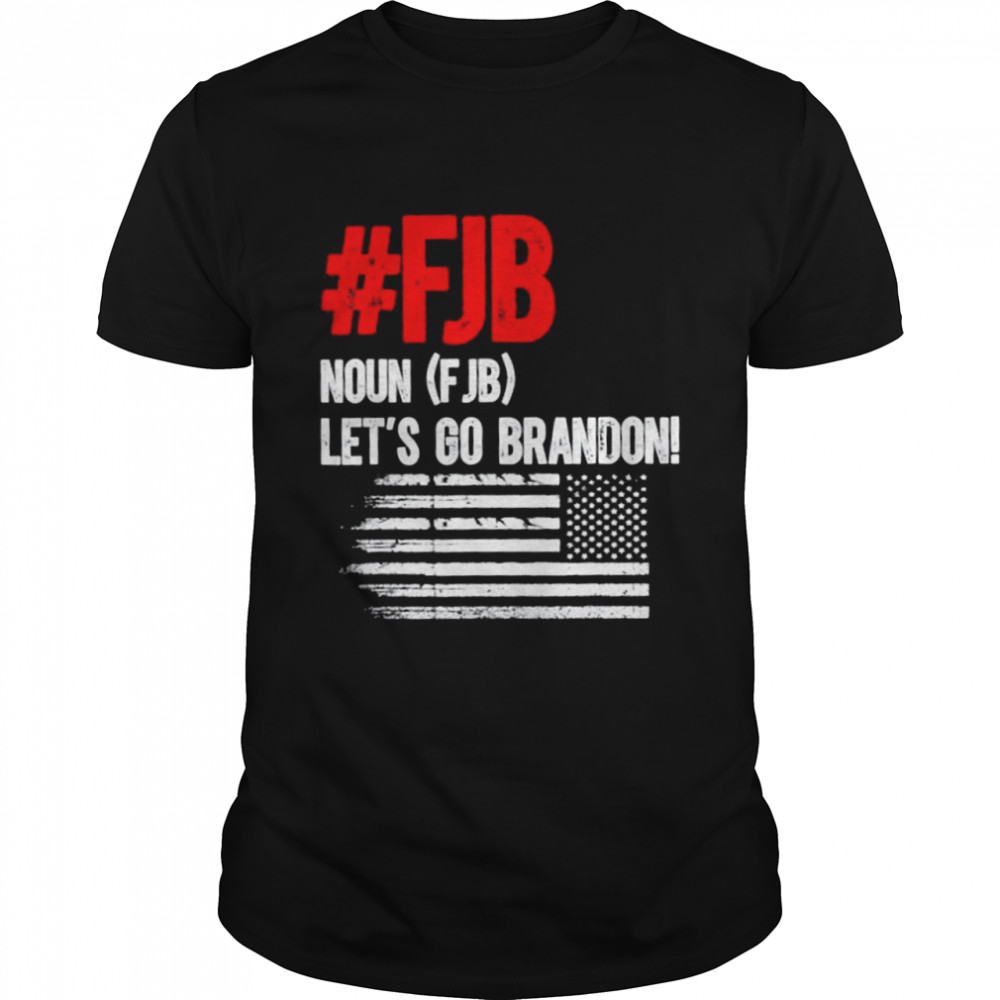 Hilarious Lets Go Brandon Definition shirt