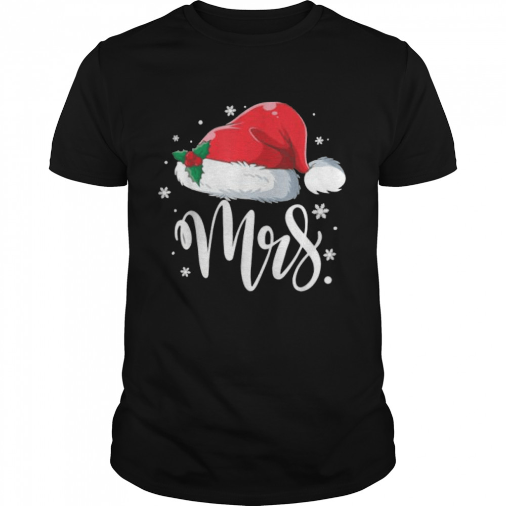 Mrs. Claus Santa Christmas Matching Couple Pajamas Him T-Shirt