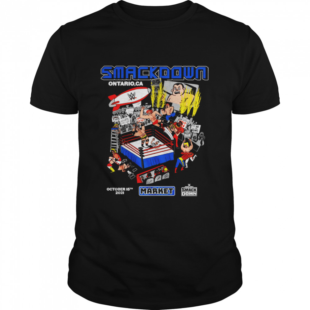 Smackdown Ontario CA October 15th 2021 Market Shirt