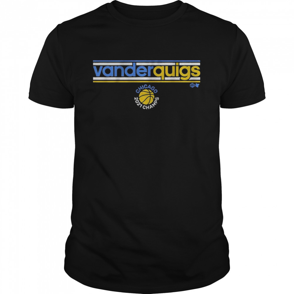 VanderQuigs Chicago 2021 Champs Shirt