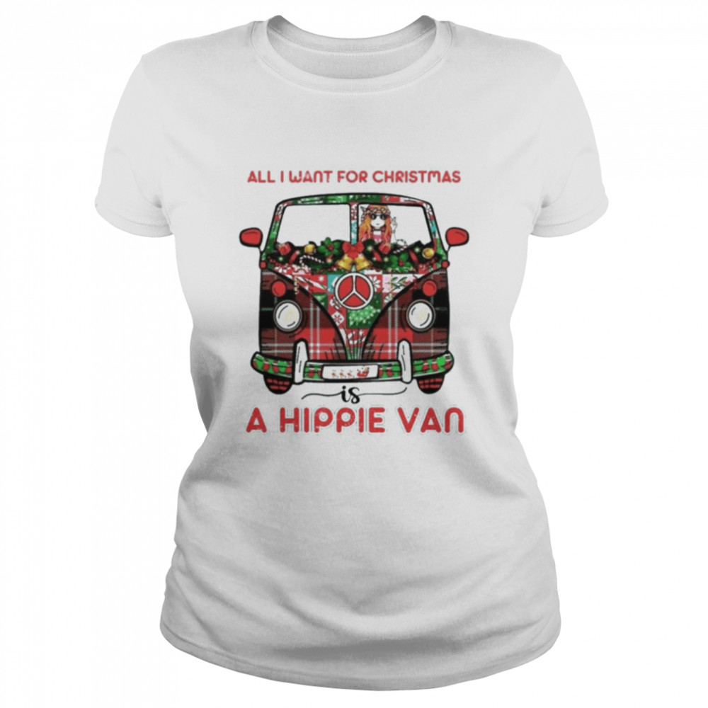 All I want for christmas a hippie van shirt Classic Women's T-shirt