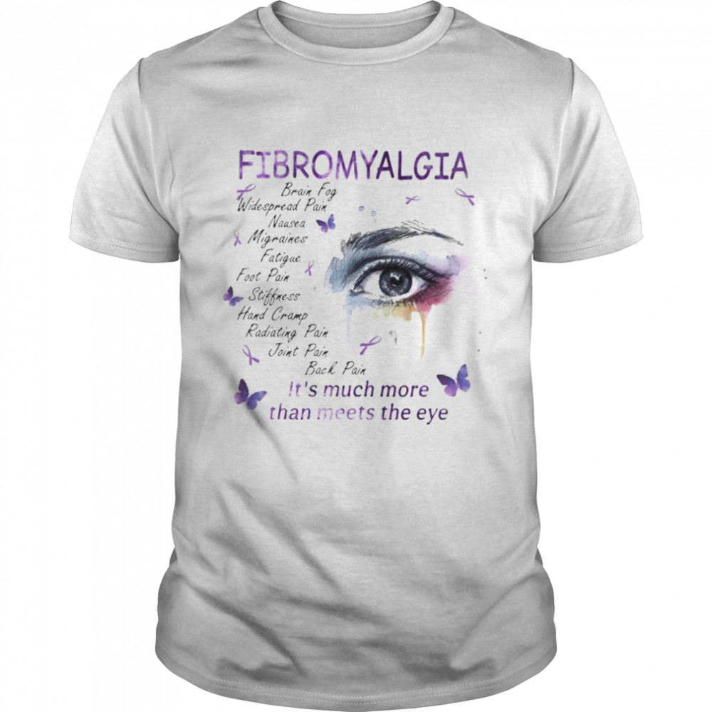 Fibromyalgia Awareness Its Much More Than Meets The Eye Purple shirt Classic Men's T-shirt