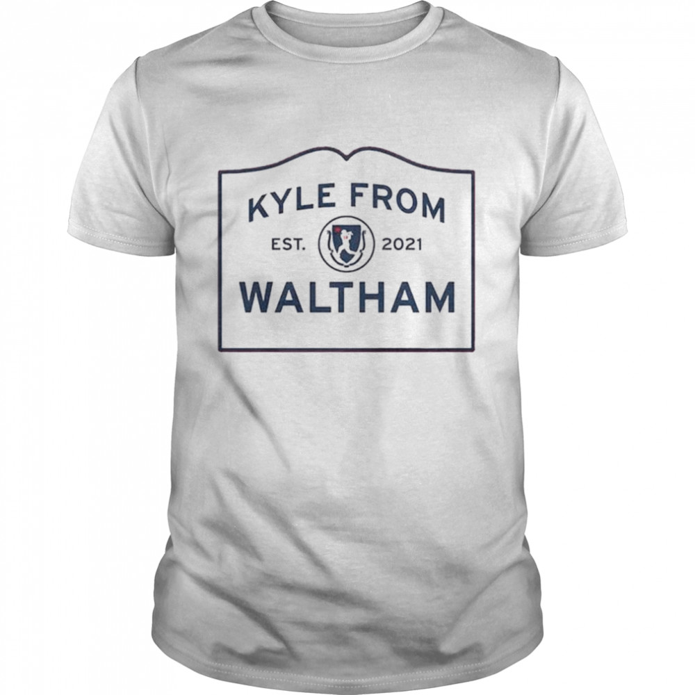 Kyle Schwarber kyle from waltham shirt