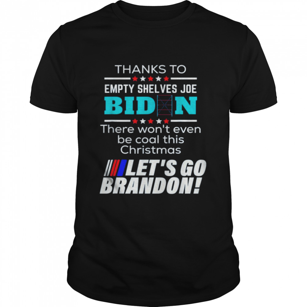Let’s Go Brandon Christmas Empty Shelf Biden Anti Biden Tee Shirt