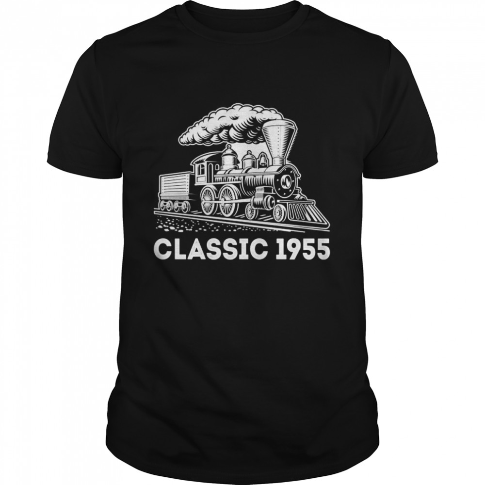 Classic 1955 Train Locomotive 67th Birthday Shirt Shirt