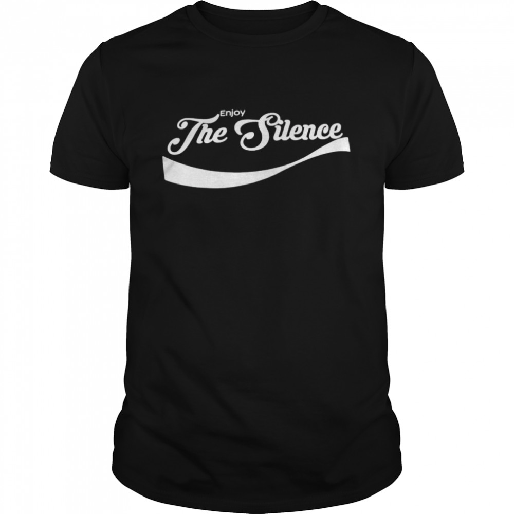 enjoy The Silence shirt