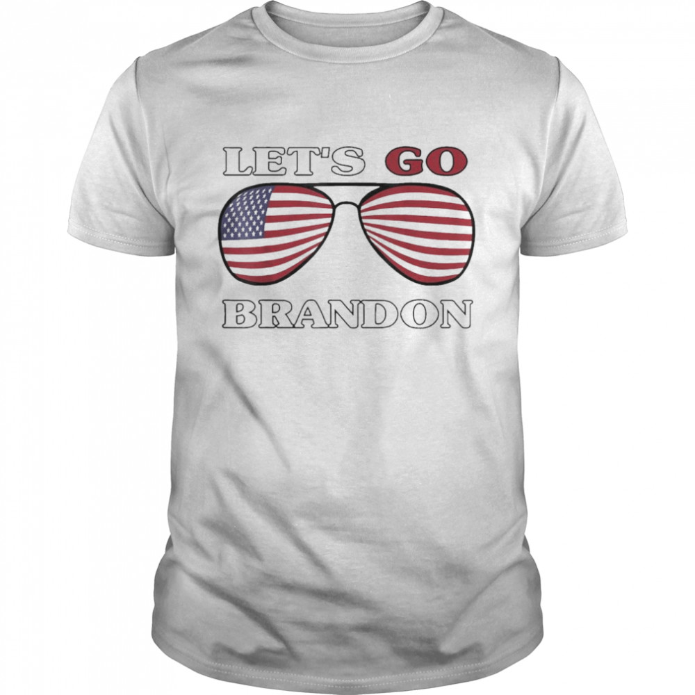 Lets Go Brandon Lets go Brandon Sunglasses USA Flag shirt