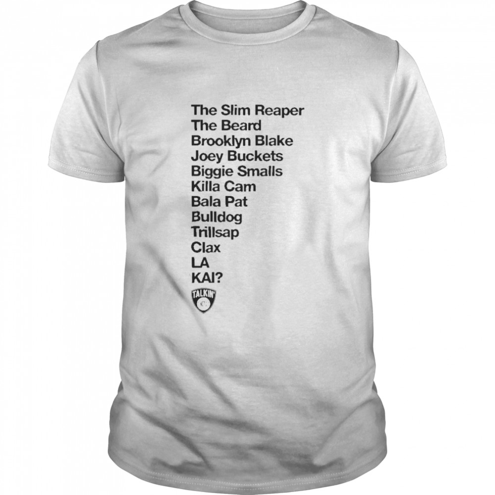 The Slim Reaper The Beard Nets Nicknames 2021 2022 shirt