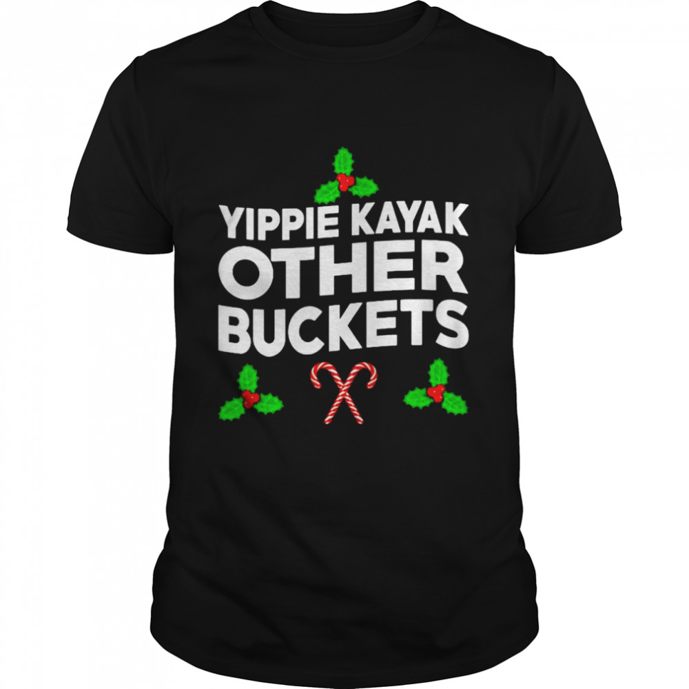 Yippie kayak other buckets Christmas sweater