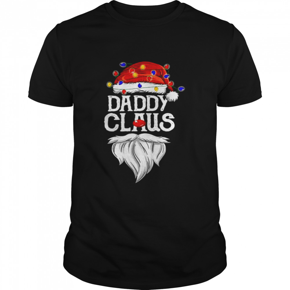 Bearded Daddy Claus Funny Family Matching Christmas Pajamas T Shirt