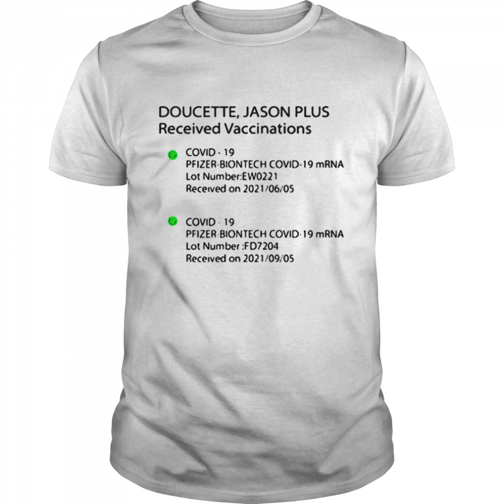 Original in Vax Pass doucette jason plus received vaccinations shirt