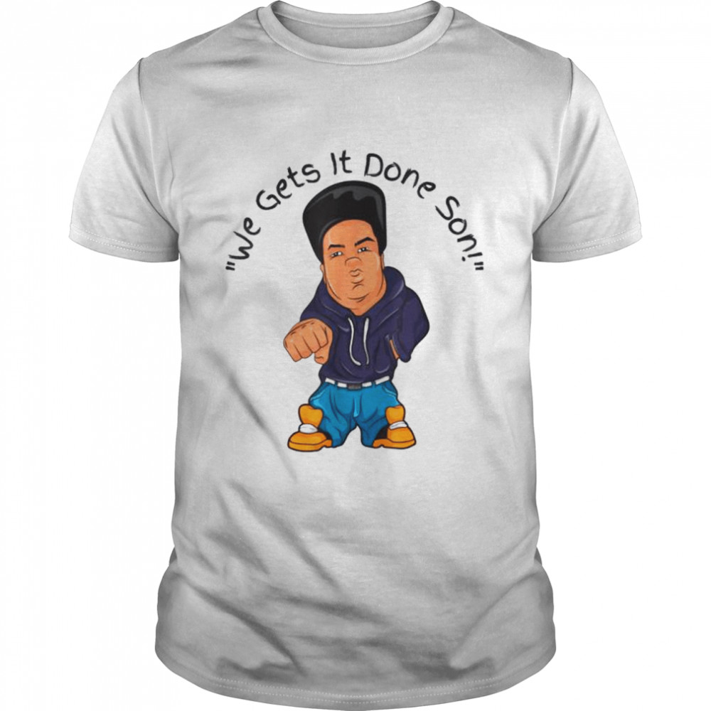 The Emcee We Gets It Done Son 2021 Shirt