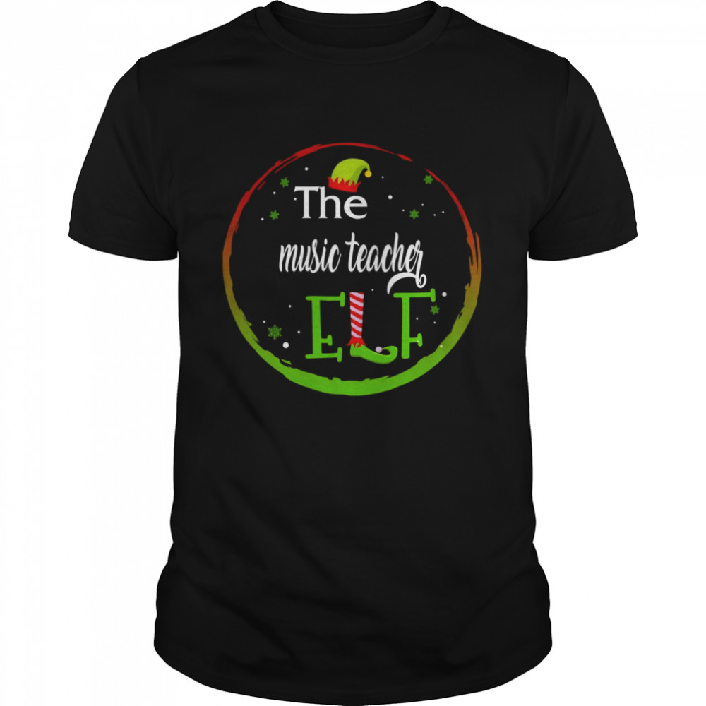 The Music Teacher Elf Christmas shirt