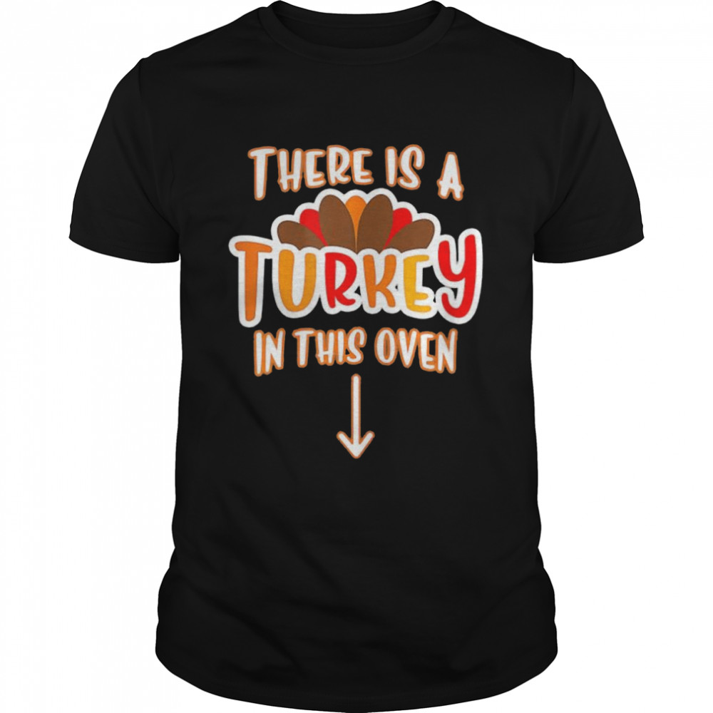 There is a turkey in this oven halloween shirt