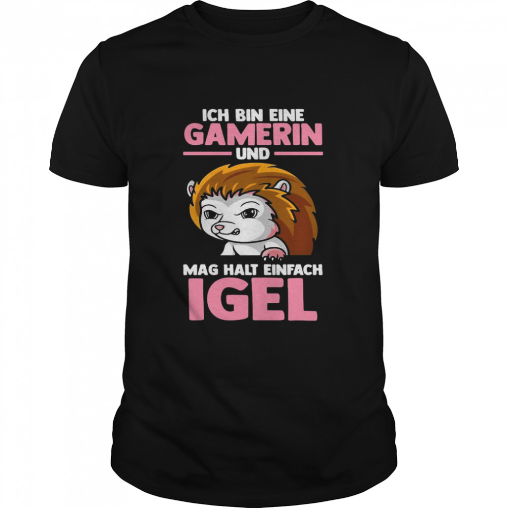 Gamer Igel Gaming Zocken Zocker Igel T-shirt