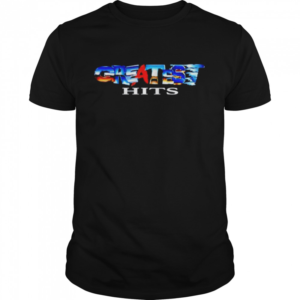 Greatest hits shirt