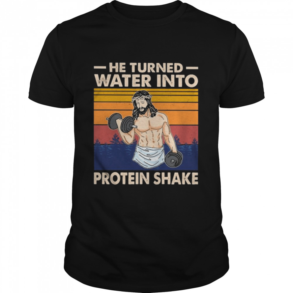 jesus Weight Lifting he turned water into protein shake vintage shirt