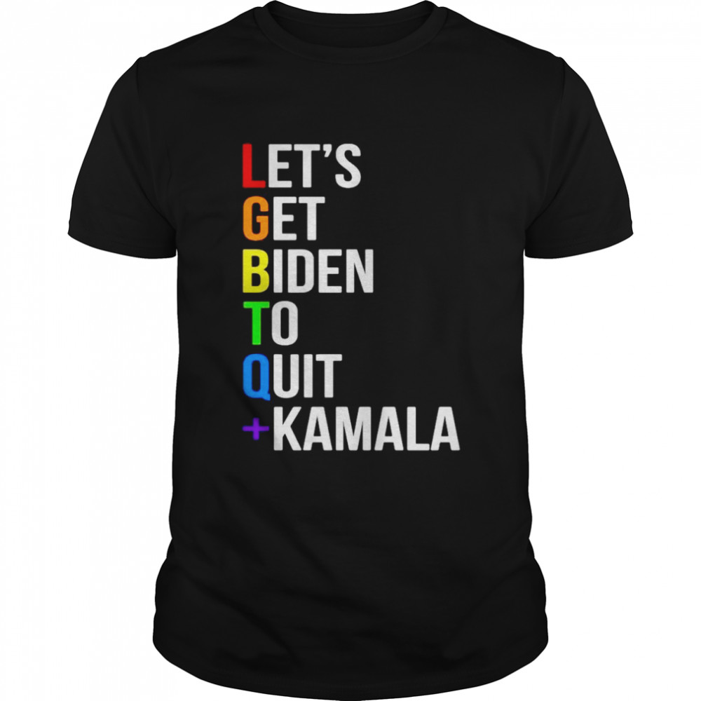 LGBTQ plus let’s get Biden to quit Kamala shirt