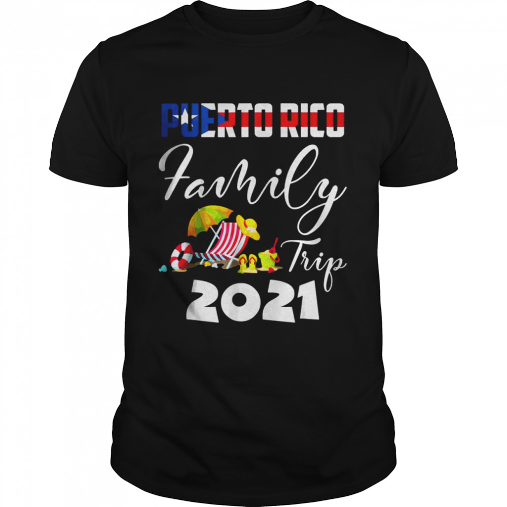 Puerto Rico Family Trip 2021 Vacation Summer Vacay T-Shirt