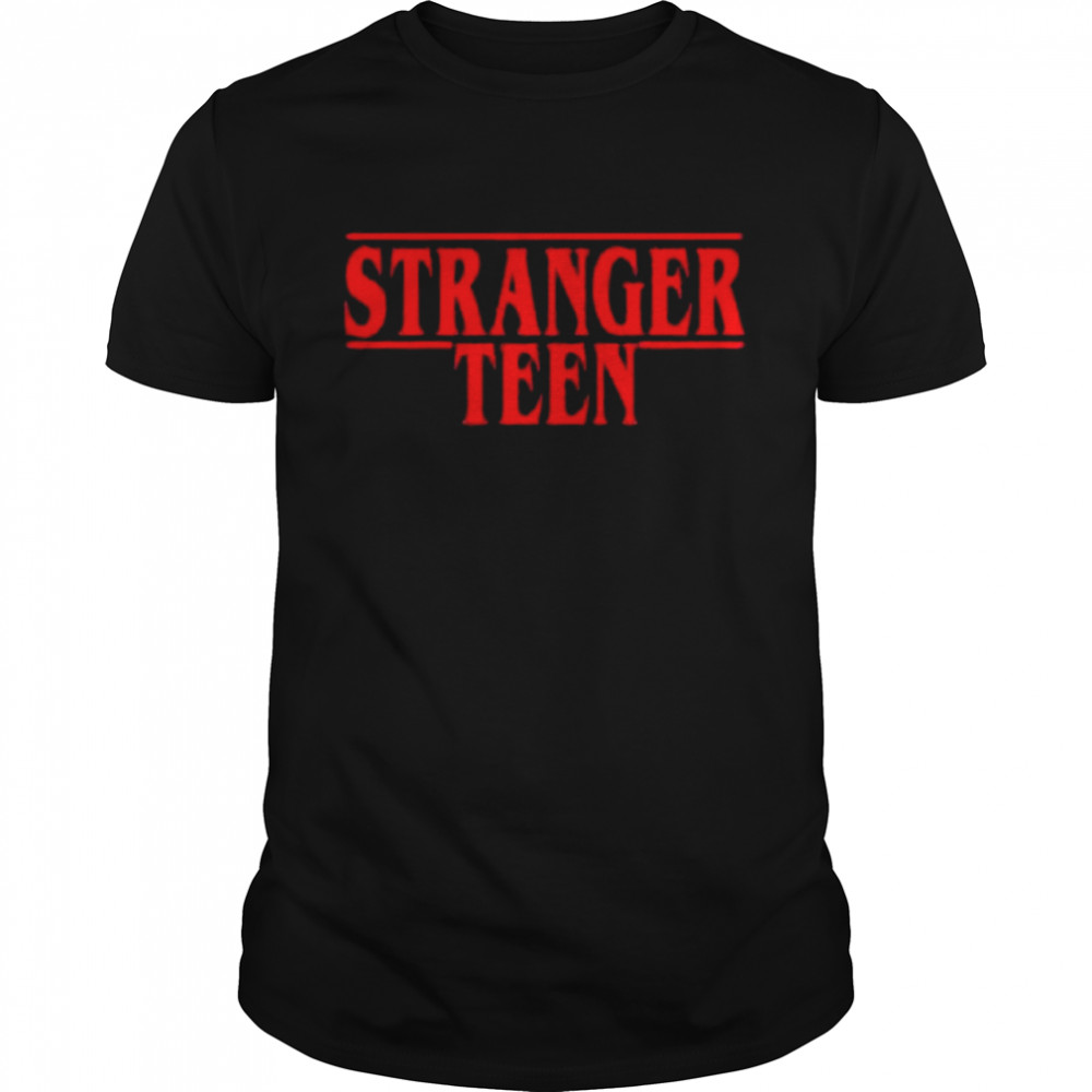 Stranger Teen T-Shirt