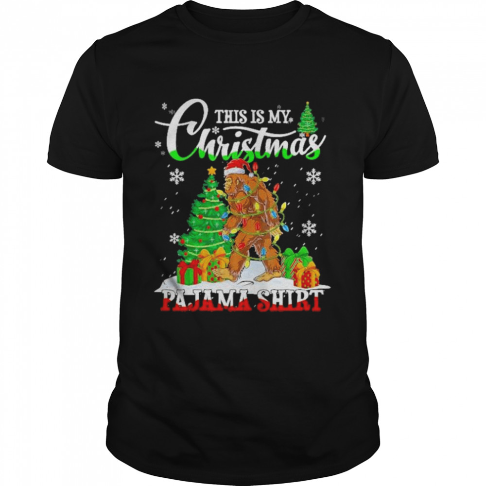 This is My Christmas Pajama Bigfoot Santa Christmas  shirt