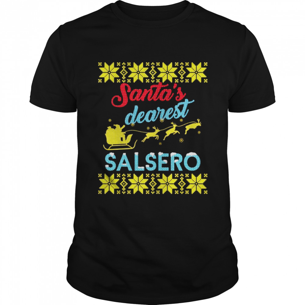 Ugly Santa’s dearest Salsero Shirt