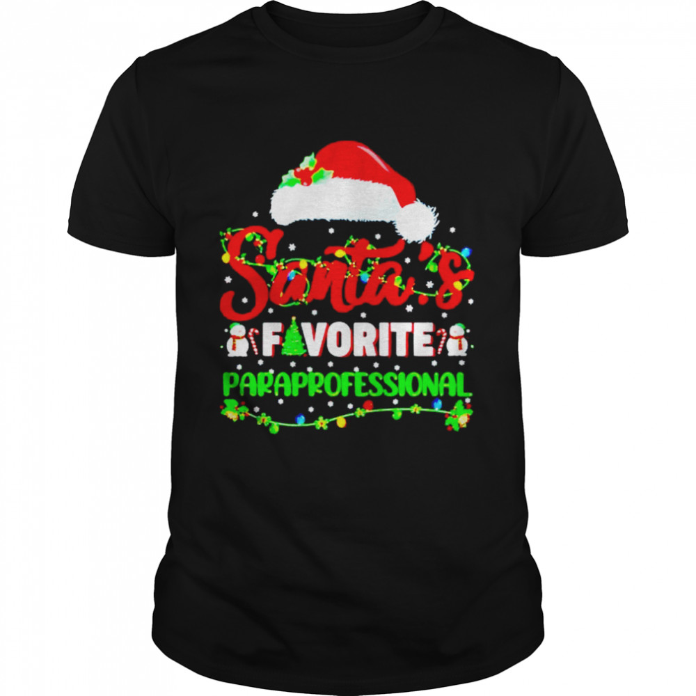 Lighting Xmas Santas Favorite Paraprofessional Christmas shirt