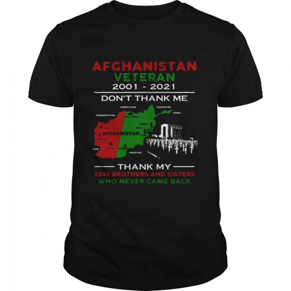 Afghanistan veteran 2001 2021 don’t thank me thank my 2248 brothers and sisters who never came back shirt