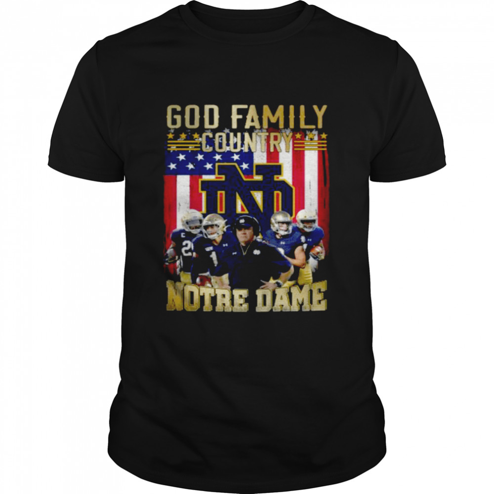 God family country Notre Dame Fighting Irish shirt