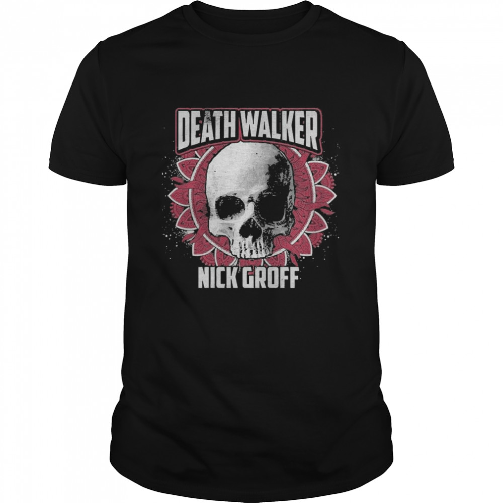 Skull Death Walker Nick Groff Shirt