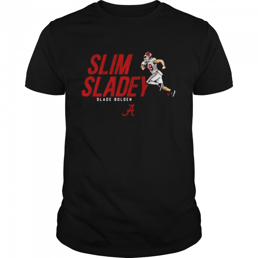 Slade Bolden Slim Sladey Alabama Crimson Tide Shirt