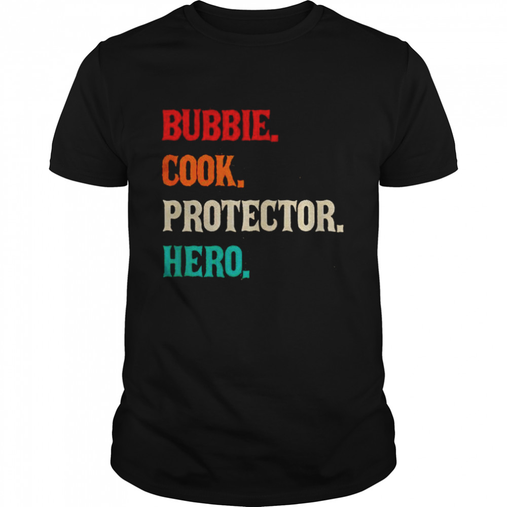 Awesome bubbie cook protector hero vintage shirt