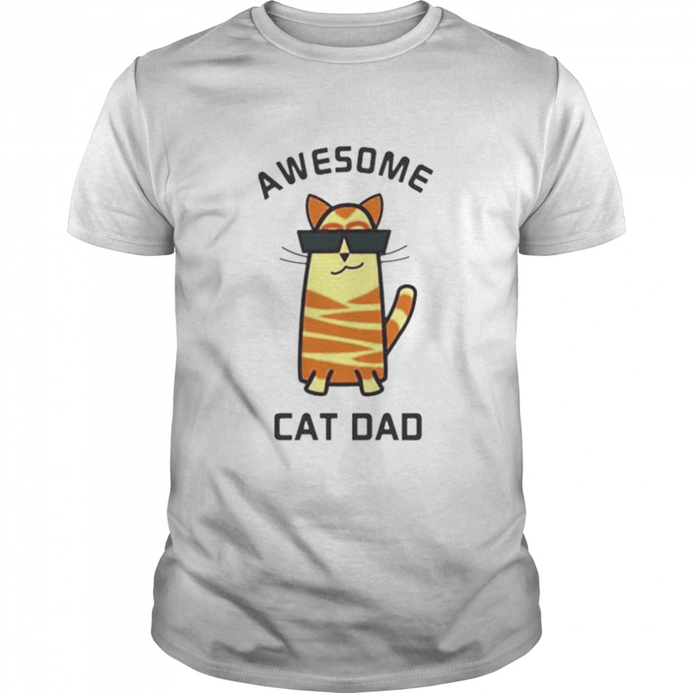 Awesome Cat Dad shirt