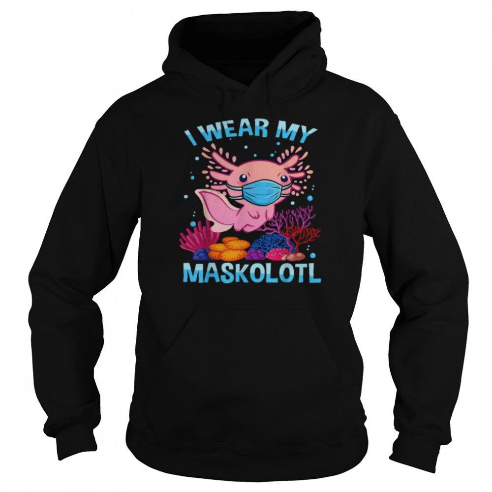 Axolotl Maskolotl Kawaii Face Mask Girls Teenager  Unisex Hoodie
