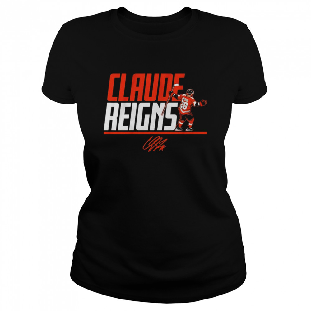 Claude Reigns Claude Giroux signature shirt Classic Women's T-shirt
