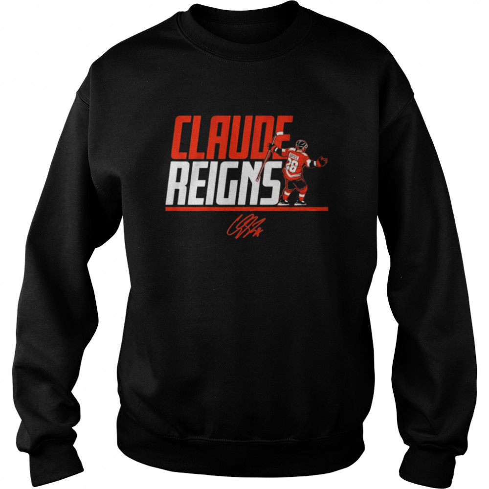 Claude Reigns Claude Giroux signature shirt Unisex Sweatshirt