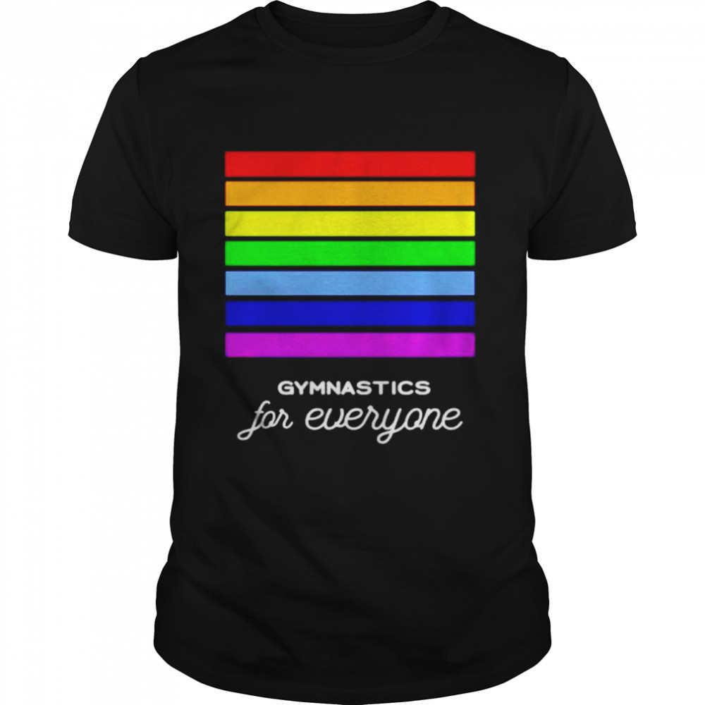 Gymnastics For Everyone Lgbt shirt